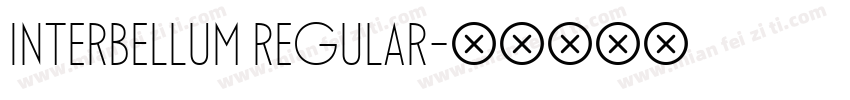 Interbellum Regular字体转换